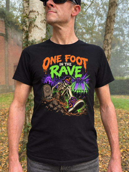 One Foot in the Rave t-shirt