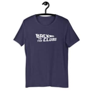 Back To The Clubs T-shirt