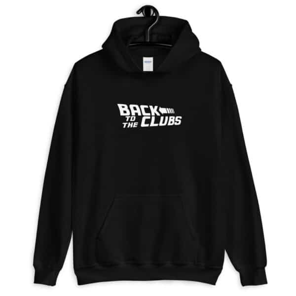 Back To The Clubs Hoodie