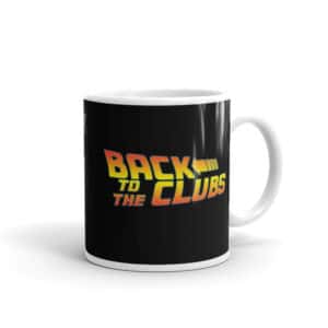 Back To The Clubs glossy mug